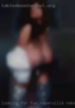 Looking for fun and some Naperville naked chicks thing new.